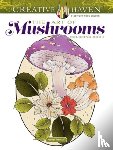 Konetzki, Hannah - Creative Haven the Art of Mushrooms