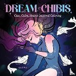 Wu, Lucy - Dream of Chibis: Cute, Calm, Anime-Inspired Coloring
