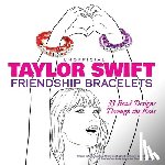 Inc, Dover Publications - Unofficial Taylor Swift Friendship Bracelets