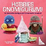Silva, Madelenon-Soledad Iglesias - Hobbies Gnomigurumi