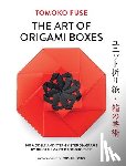 Fuse, Tomoko - The Art of Origami Boxes