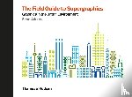 Adams, Sean - The Field Guide to Supergraphics