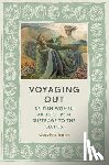 Trant, Carolyn - Voyaging Out