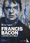 Peppiatt, Michael, Tóibín, Colm - Francis Bacon: A Self-Portrait in Words