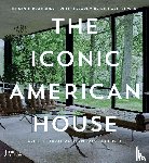 Bradbury, Dominic - The Iconic American House