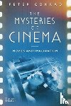 Conrad, Peter - The Mysteries of Cinema