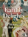 Jones, Jonathan - Earthly Delights