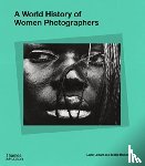  - A World History of Women Photographers