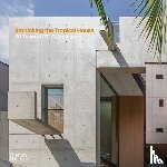 Jingmei, Luo - Rethinking the Tropical House