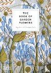 Lewin, Angie, Stocks, Christopher - The Book of Garden Flowers