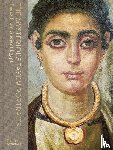 Doxiadis, Euphrosyne, Soueif, Ahdaf - The Mysterious Fayum Portraits