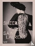 Hammen, Émilile, Boucher, Shazia, Éble, Domitille, Lamas, Judith - Sheer: Yves Saint Laurent