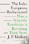 Mallory, J. P. - The Indo-Europeans Rediscovered
