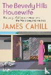 Cahill, James - The Beverly Hills Housewife