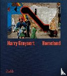 Gruyaert, Harry, Matthieussent, Brice - Harry Gruyaert: Homeland