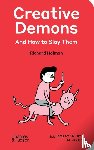 Holman, Richard - Creative Demons and How to Slay Them