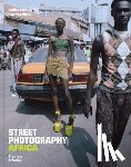 Barth, Nadine, Nwagbogu, Azu - Street Photography Africa