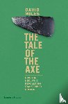 Miles, David - The Tale of the Axe
