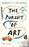 Gayford, Martin - The Pursuit of Art