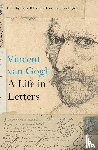  - Vincent van Gogh: A Life in Letters