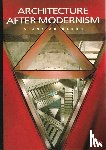 Ghirardo, Diane - Architecture after Modernism
