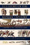 Musgrove, David, Lewis, Michael - The Story of the Bayeux Tapestry