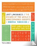Robinson, Andrew - Lost Languages