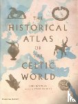 Haywood, John - The Historical Atlas of the Celtic World