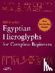 Manley, Bill - Manley, B: Egyptian Hieroglyphs for Complete Beginners