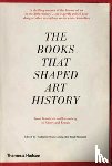 Shone, Richard, Stonard, John-Paul - The Books that Shaped Art History