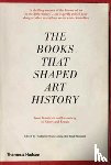 Shone, Richard, Stonard, John-Paul - The Books that Shaped Art History