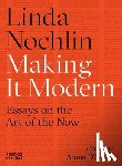 Nochlin, Linda - Making it Modern