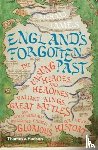 Tames, Richard - England's Forgotten Past