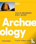 Renfrew, Colin, Bahn, Paul - Archaeology