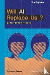 Fan, Shelly - Will AI Replace Us?