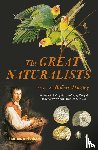  - The Great Naturalists