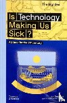 Douglas, Ian - Is Technology Making Us Sick?