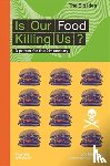 Manning, Joy - Is Our Food Killing Us?