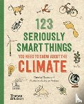 Masters, Mathilda - 123 Seriously Smart Things You Need To Know About The Climate