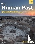 Scarre, Chris - The Human Past: World Prehistory & the Development of Human Societies