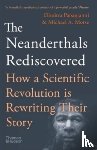 Papagianni, Dimitra, Morse, Michael A. - The Neanderthals Rediscovered