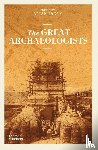 Fagan, Brian - The Great Archaeologists
