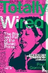 Gorman, Paul - Totally Wired