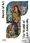 Brown, Peter - The World of Late Antiquity