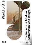 Pevsner, Nikolaus, Frampton, Kenneth - The Sources of Modern Architecture and Design