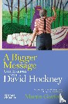 Gayford, Martin - A Bigger Message