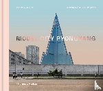 Bianchi, Cristiano, Drapic, Kristina, Iyer, Pico - Model City Pyongyang