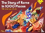 Dunn, Daisy - The Story of Rome in 1000 Pieces