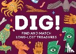  - Dig!
