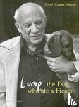 Douglas Duncan, David - Lump: The Dog who ate a Picasso